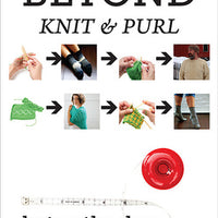 Beyond Knit & Purl