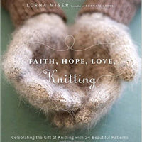 Faith, Hope, Love, Knitting