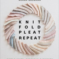 Knit, Fold, Pleat, Repeat