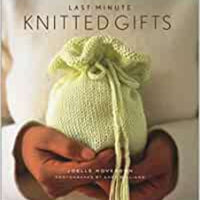 Last-Minute Knitted Gifts