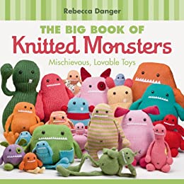 The Big Book of Knitted Monsters