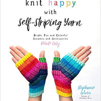 Knit Happy with Self-Striping Yarn