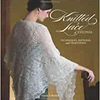 Knitted Lace of Estonia